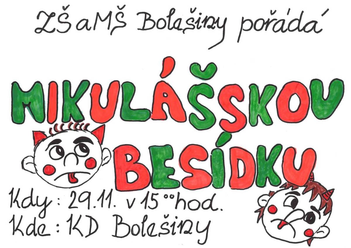 ZŠ a MŠ Bolešiny pořádá mikulášskou besídku v sobotu 29.11.2025 od 15.00 hod. v KD Bolešiny.