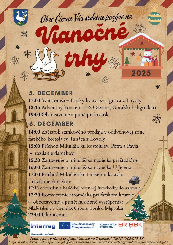 Srdečne Vás pozývame na Vianočné trhy, ktoré sa budú konať v našej obci Čierne v dňoch 5. - 6. decembra 2025 (bližšie info - viď príloha).