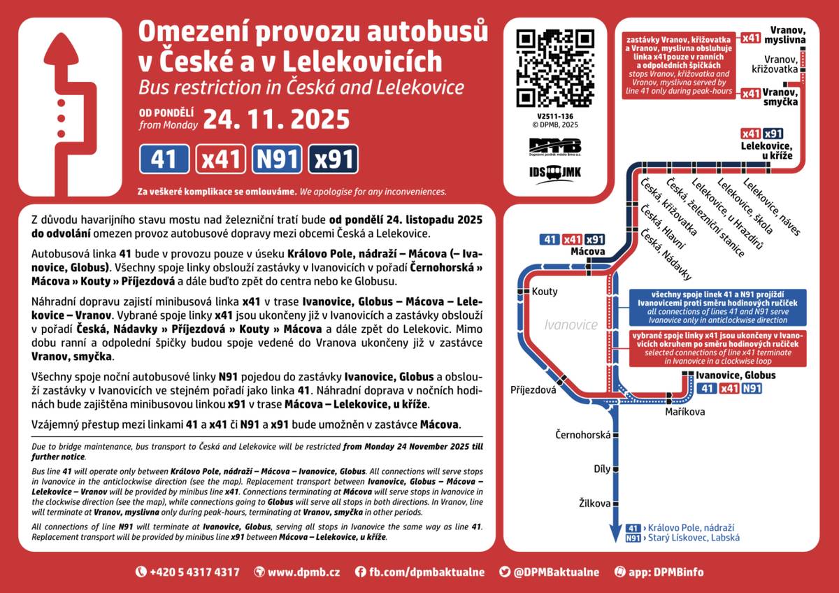 Od pondělí 24. listopadu zavádí DPMB omezení dopravy standardními autobusy. Zjednodušeně to bude tak, že standardní autobusy linek 41 a N91 ukončí svoji jízdu v Ivanovicích a tam bude přestup na minibusovou výlukovou linku x41 (příp. x91), která bude pokračovat přes Českou do Lelekovic, Vranova.....