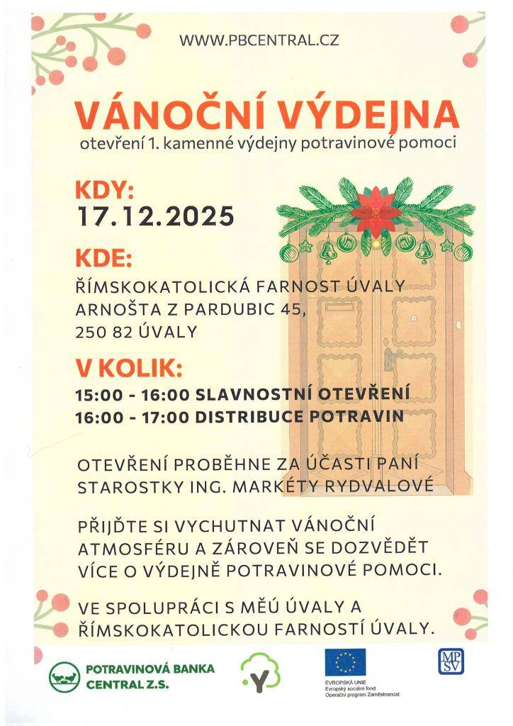 Římskokatolická farnost Úvaly zve na slavnostní otevření 1.kamenné výdejny potravinové pomoci. Přijďte si vychutnat vánoční atmosféru a dozvědět se více o výdejně potravinové pomoci.