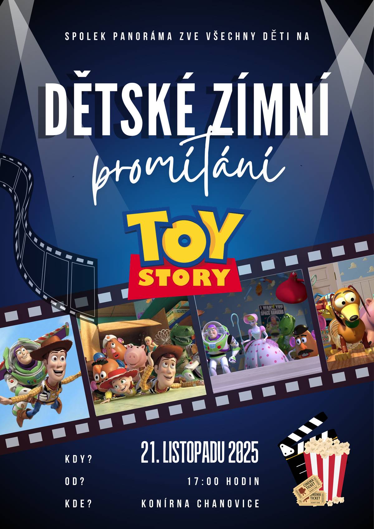Dobrý den,  dnes, v pátek 21. listopadu, se bude od 17:00 hodin v Konírně  v zámeckém areálu v Chanovicích konat promítání animovaného filmu TOY STORY - Příběh hraček. Představení je určeno zejména pro děti, ale věřím, že i řada rodičů si snímek s chutí a trochou nostalgie užijí. Přijďte se podívat! Všichni jsou srdečně zváni!