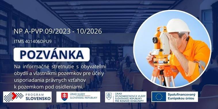 Úrad splnomocnenca vlády SR pre rómske komunity v rámci národného projektu Asistencia obciam s prítomnosťou MRK pri usporiadaní právnych vzťahov k pozemkom (NP A-PVP) v spolupráci s mestom Medzev si Vás dovoľuje pozvať na skupinové informačné stretnutie k usporiadaniu právnych vzťahov k pozemkom