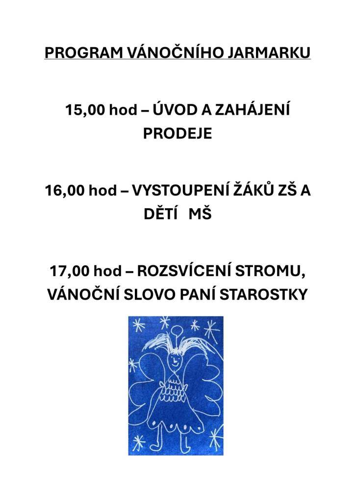Srdečně zveme rodiče, prarodiče, příbuzné a obyvatele obce na vystoupení dětí a žáků MŠ a ZŠ Merklín. Akce se koná 29. listopadu při příležitosti Vánočního jarmarku.   Přijďte si společně užít krásné předvánoční chvíle.