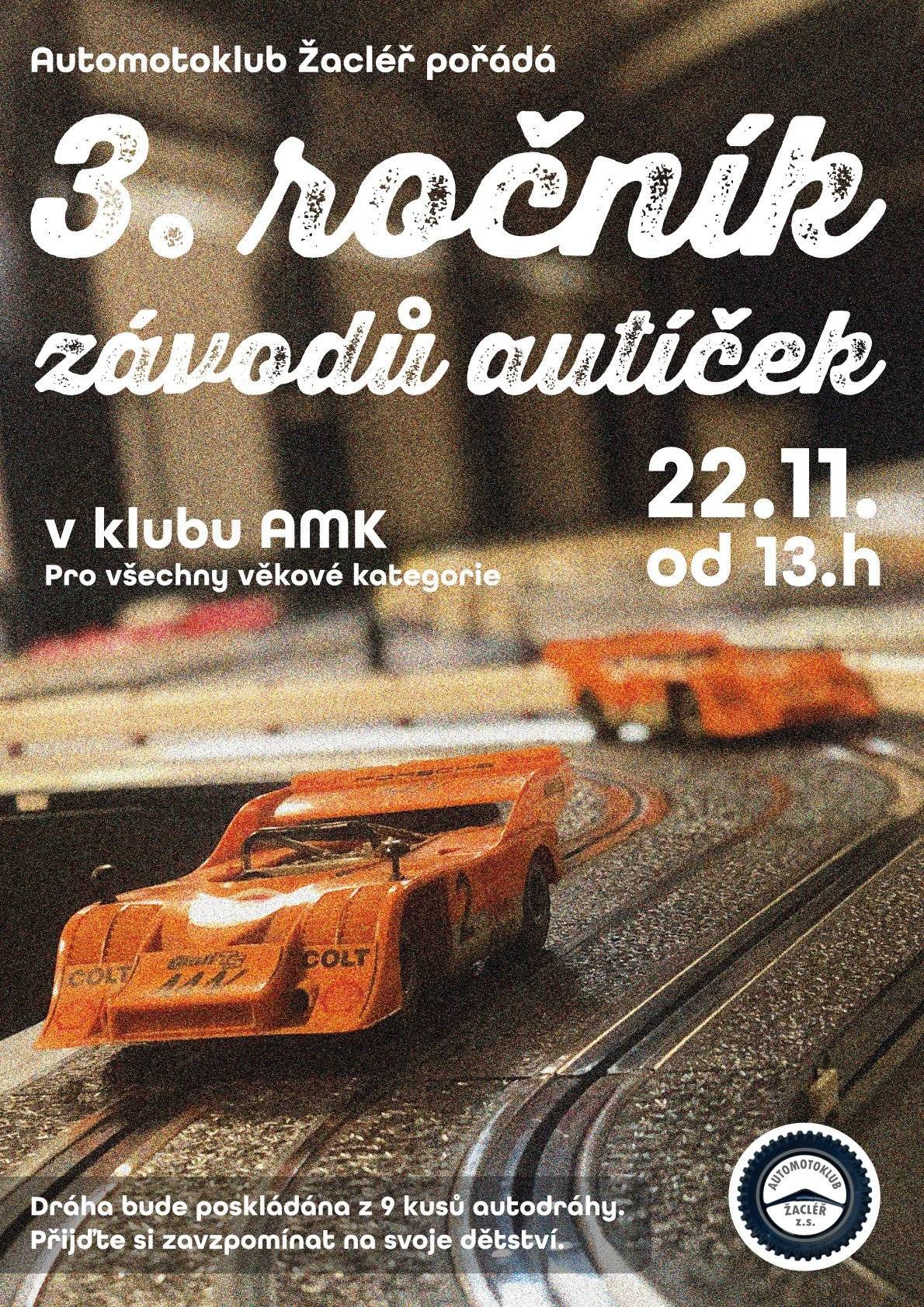 Automotoklub Žacléř vás srdečně zve na 3. ročník závodů autíček pro všechny věkové kategorie, které se uskuteční již tuto sobotu 22. listopadu 2025 od 13 h v klubu AMK Žacléř (bývalá Sněženka).