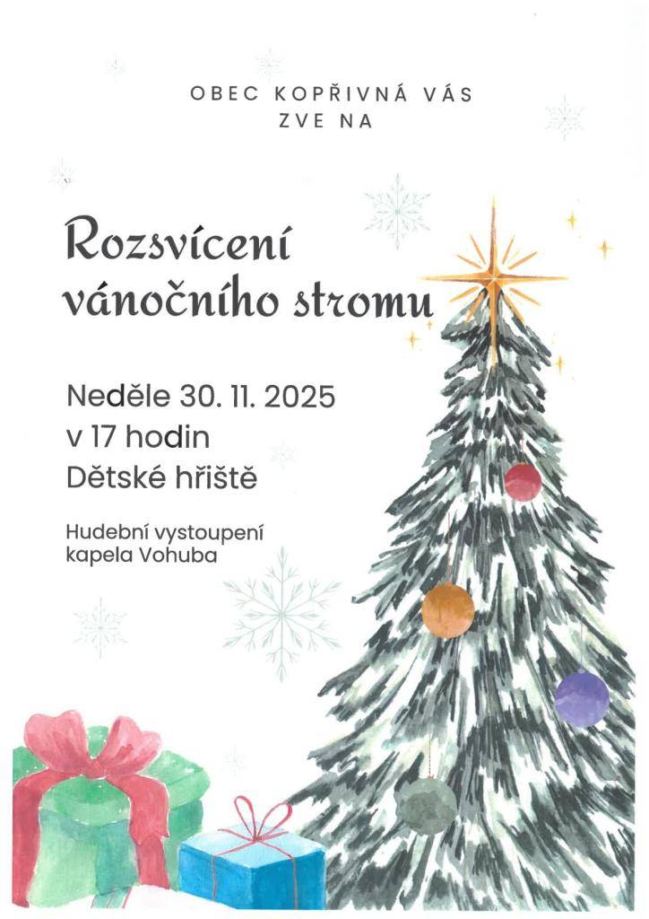 Srdečně vás zveme na rozsvícení vánočního stromu, které se koná v neděli 30. listopadu 2025 od 17 hodin na dětském hřišti. Můžete se těšit na hudební vystoupení kapely Vohuba, které přispěje k vánoční atmosféře.