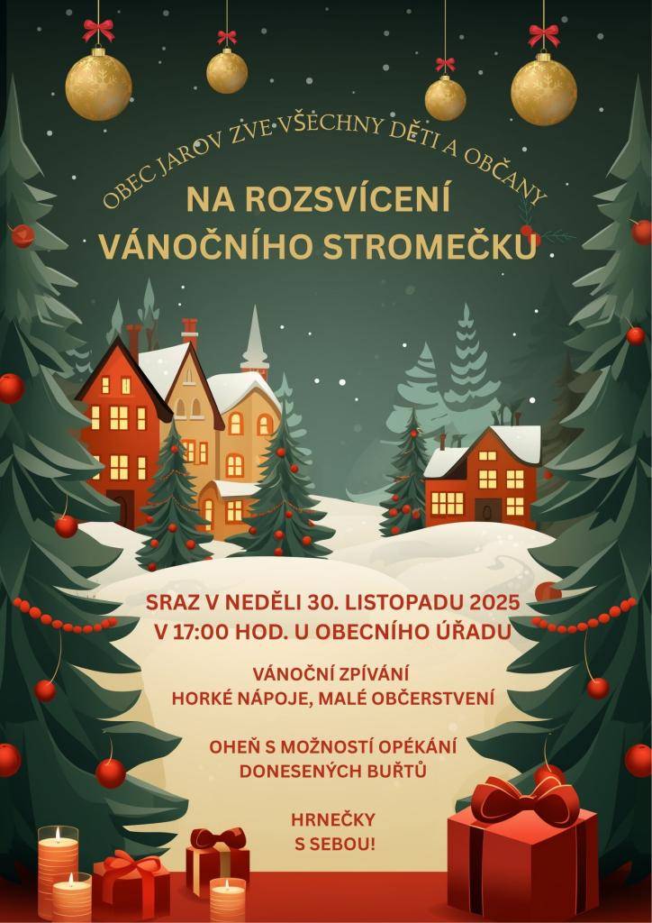 První adventní neděle 30. listopadu 2025 v 17:00 hod.   Sraz u obecního úřadu v Jarově.