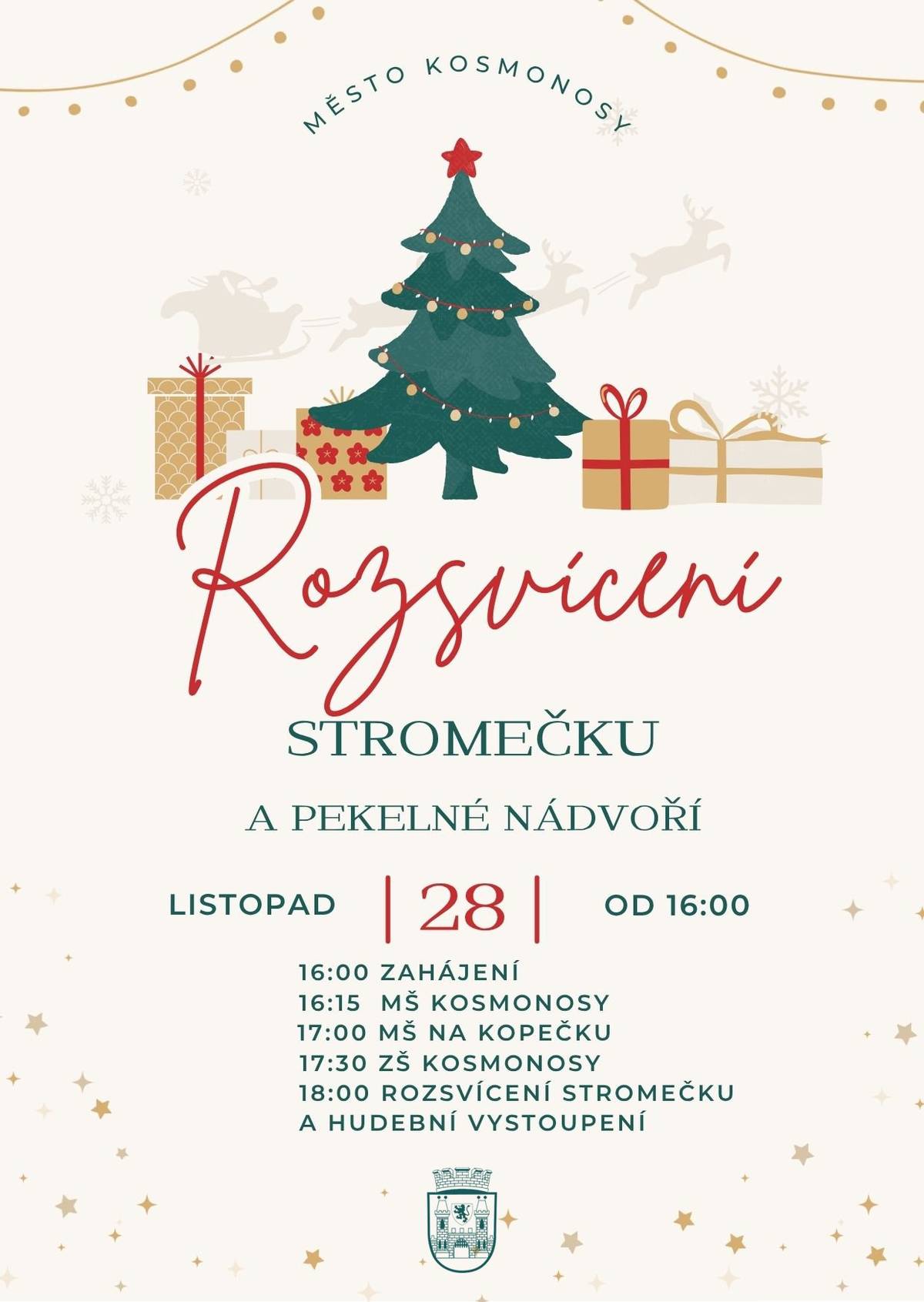 MĚSTO KOSMONOSY VÁS SRDEČNĚ ZVE NA TRADIČNÍ ROZSVÍCENÍ VÁNOČNÍHO STROMEČKU A PEKELNÉ NÁDVOŘÍ. TĚŠÍME SE NA VÁS 28.11.2025 OD 16:00 HOD. .
