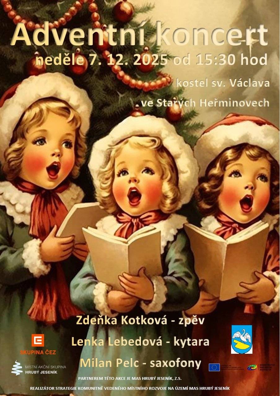 Milí spoluobčané, srdečně vás zveme na letošní Adventní koncert, který se uskuteční v neděli 7. prosince 2025 od 15:30 v kostele sv. Václava ve Starých Heřminovech. O krásný hudební zážitek se postará:   Zdenička Kotková – členka sboru Národního divadla (zpěv)   Lenka Lebedová – vedoucí kytarového oddělení ZUŠ Opava (kytara)   Milan Pelc – vedoucí oddělení dřevěných dechových nástrojů ZUŠ Opava (saxofon)   Přijďte se na chvíli zastavit, nadechnout klidné adventní atmosféry a společně si užít krásnou hudbu. Těšíme se na vás! 🎄✨