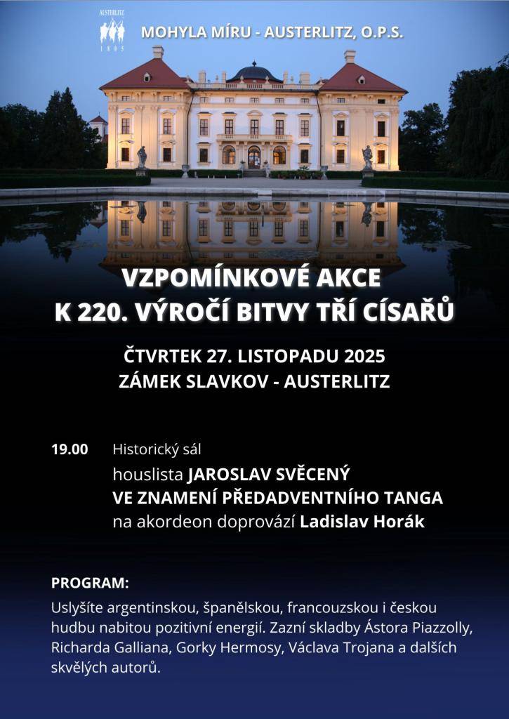 U příležitosti vzpomínkových akcí k 220. výročí bitvy tří císařů se koná ve Slavkově na zámku koncert Jaroslava Svěceného.