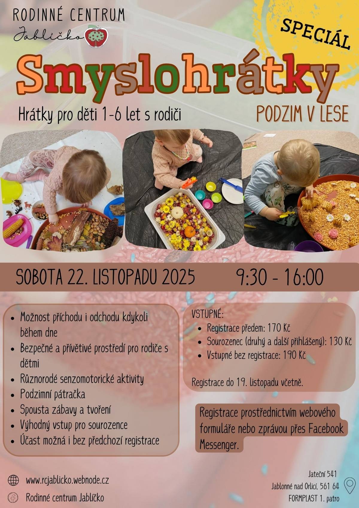 Zveme děti i jejich rodiče 22. listopadu do RC Jablíčko na speciální Smyslohrátky s tématem „Podzim v lese“. Čeká vás mnoho smyslových stanovišť, podzimní tvoření a další zábavné aktivity. Více informací najdete na přiloženém plakátu.