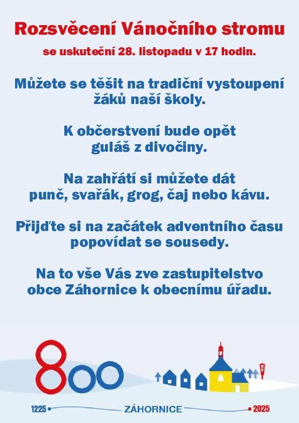 Kdy? 28.11.2025  Kde? před obecním úřadem  V kolik? 17:00 hodi