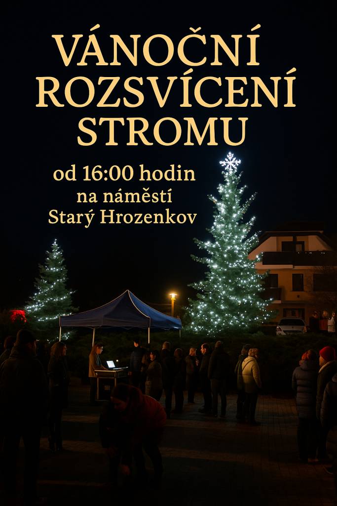 Srdečně vás zveme na tradiční vánoční rozsvícení stromu, které se uskuteční v pátek 28. 11. 2025 od 16:00 hodin na náměstí ve Starém Hrozenkově.    Těšit se můžete na velkolepé vystoupení dětí a žáků z MŠ a ZŠ, kteří přinesou sváteční atmosféru a zimní kouzlo.
