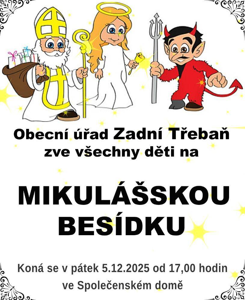Obecní úřad Zadní Třebaň zve všechny děti na Mikulášskou besídku v pátek 5.12.2025 od 17:00 hodin do Společenského domu.