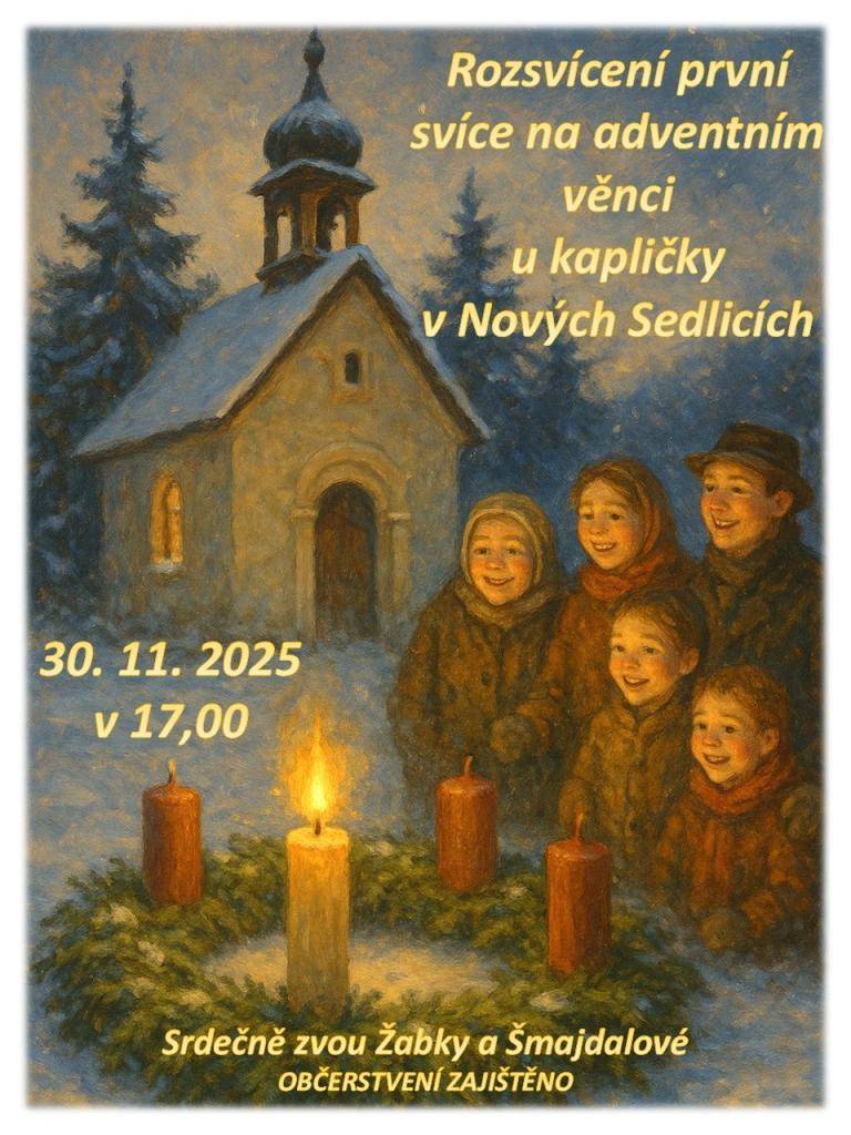 30.11.2025 v 17 h u kapličky v Nových Sedlicích.