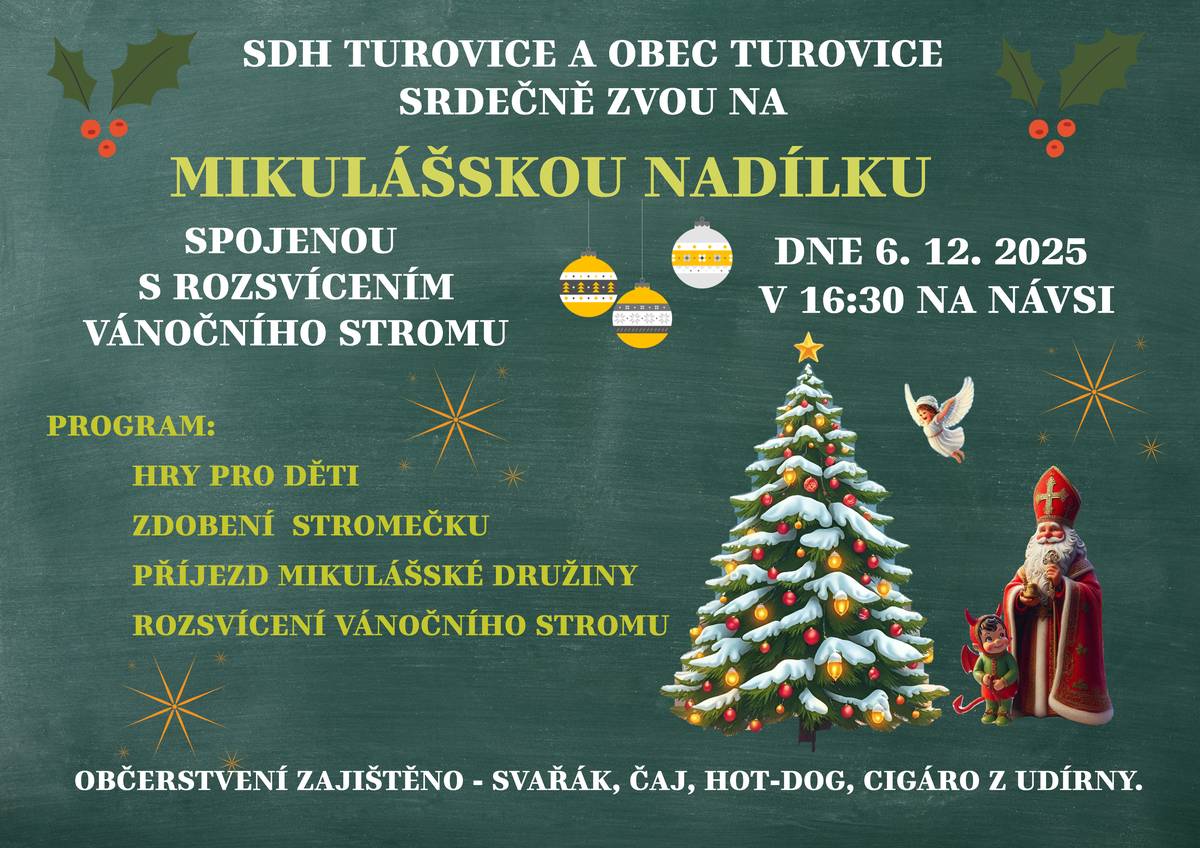 SDH Turovice a OBEC TUROVICE zvou na MIKULÁŠSKOU NADÍKU a ROZSVÍCENÍ VÁNOČNÍHO STROMU  v sobotu 6.12.2025 od 16:30 h. na návsi.