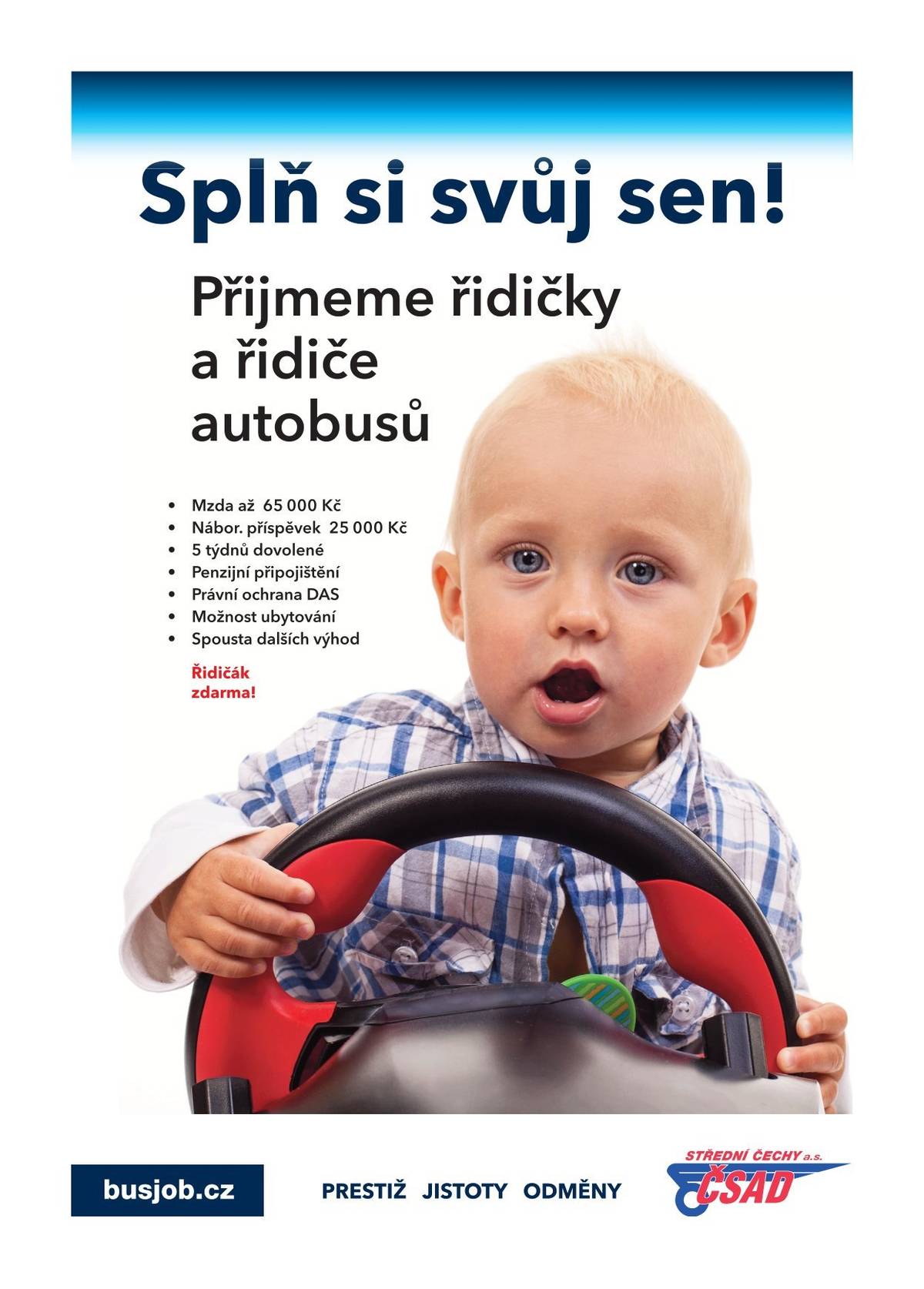 ČSAD Střední Čechy se v rámci zkvalitnění dopravních služeb  průběžně snaží najít vhodné kandidáty na místa řidiče autobusů.