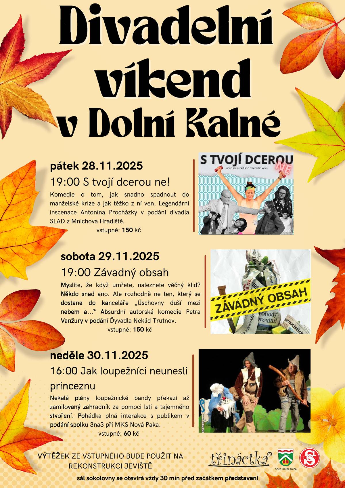 Plakát na divadelní víkend 28.11.-30.11.2025 v obci Dolní Kalná.
