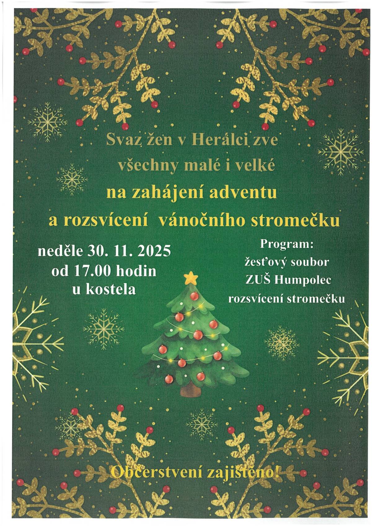 Zahájení adventu a rozsvícení vánočního stromečku neděle 30.11.2025 od 17 hodin u kostela Herálec. Program: žesťový soubor ZUŠ Humpolec