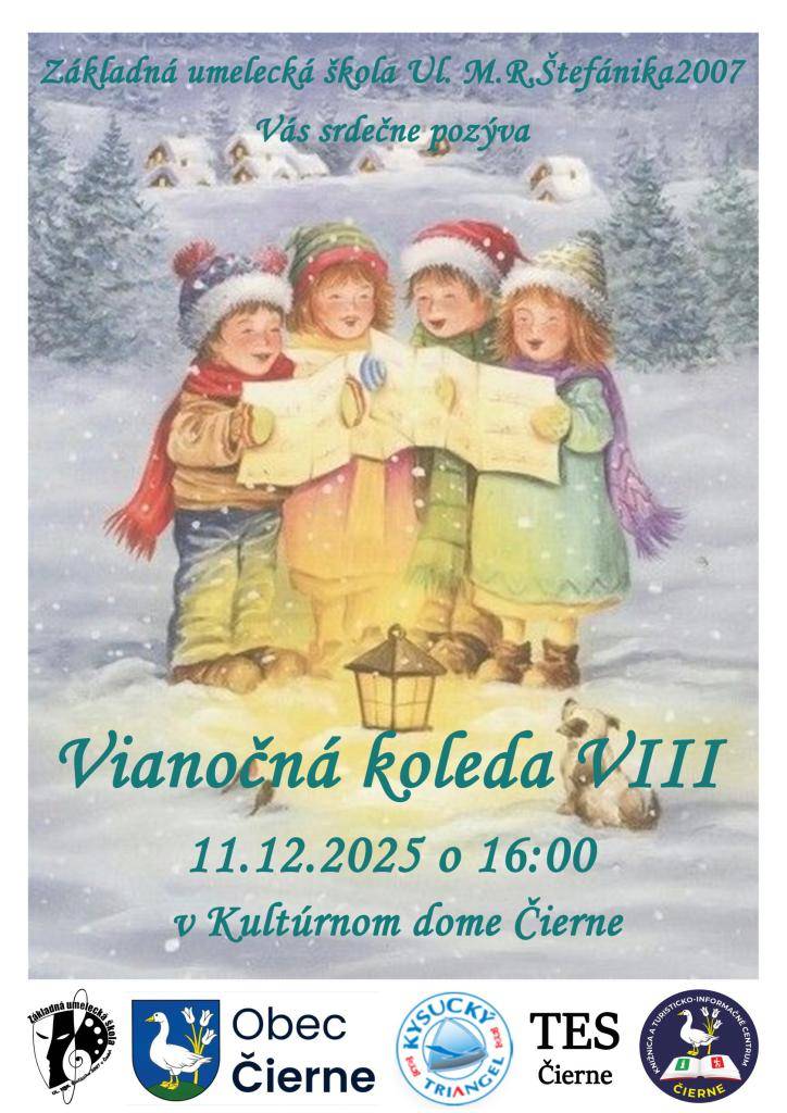Srdečne Vás pozývame na koncert.  Kultúrny dom Čierne: 12. 12. 2025 o 16:00.