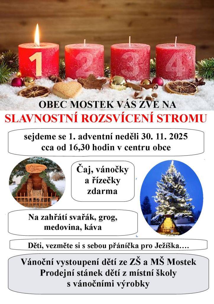 Obec Mostek zve na slavnostní rozsvícení vánočního stromu 1. adventní neděli 30.11.2025 cca od 16,30 hodin v centru obce.