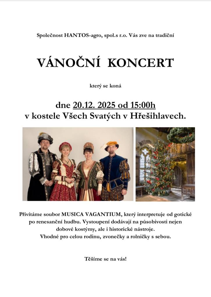 Srdečně zveme na vánoční koncert, který se koná 20. prosince 2025 od 15:00 v kostele Všech Svatých v Hřešihlavech. Přijďte si vychutnat jedinečnou atmosféru a hudbu souboru MUSICA VAGANTTUM, který představí skladby od gotiky po renesanci.