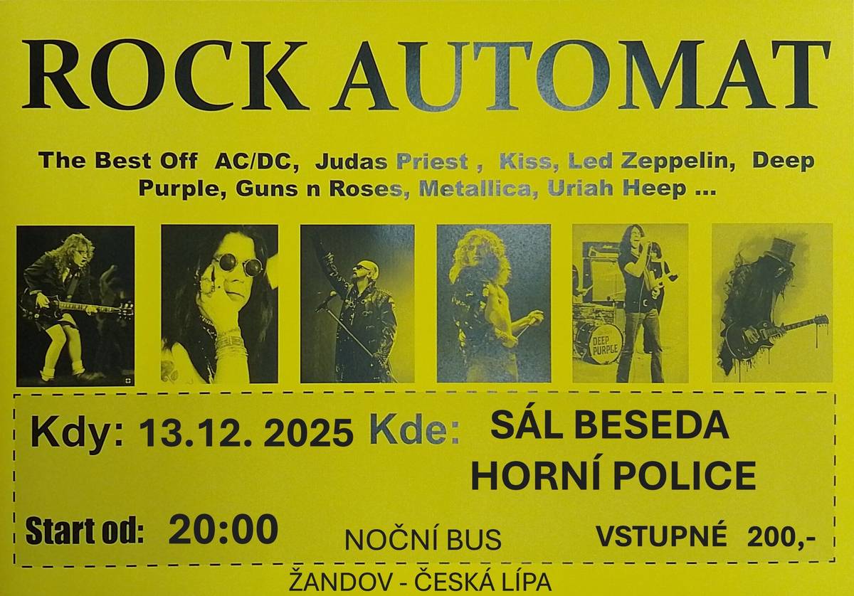Příznivci rockové hudby,  v sobotu 13.12. 2025 na sále Beseda uslyšíte JUDAS PRIEST, KISS, LED ZEPPELIN, DEEP PURPLE a jiné. Začínají od 20:00 hod.