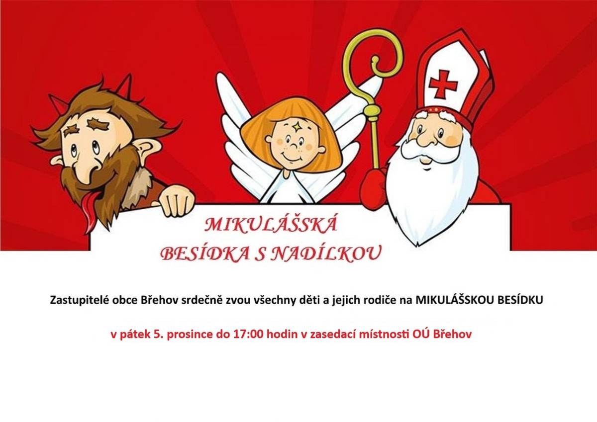 Obec Břehov zve na Mikulášskou besídku, která se bude konat v pátek 5. prosince od 17:00 hodin v zasedací místnosti OÚ Břehov.