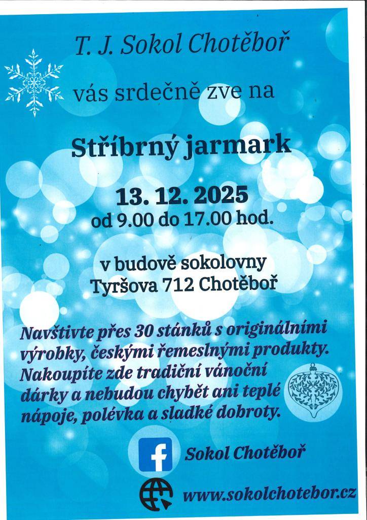 T. J. Sokol Chotěboř vás srdečně zve na Stříbrný jarmark, který se koná 13. 12. 2025 od 9 do 17 hodin v budově sokolovny v Chotěboři.