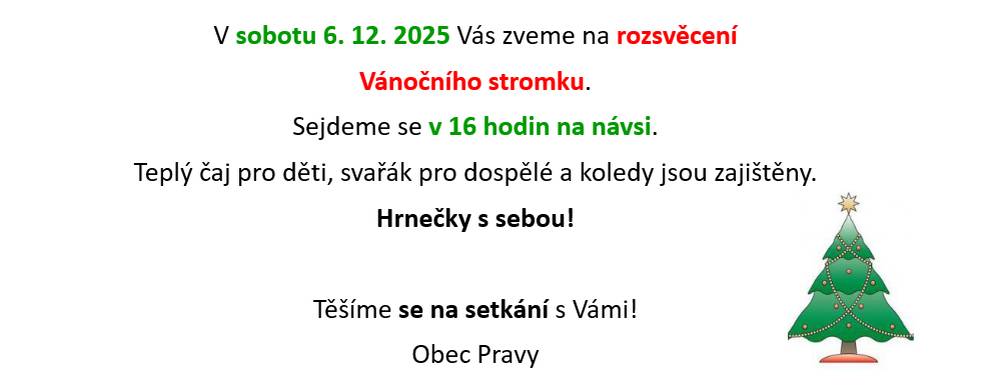 V sobotu 6. 12.2025 se uskuteční rozsvěcení vánočního stromečku s Mikulášem. Hrnečky s sebou:-)