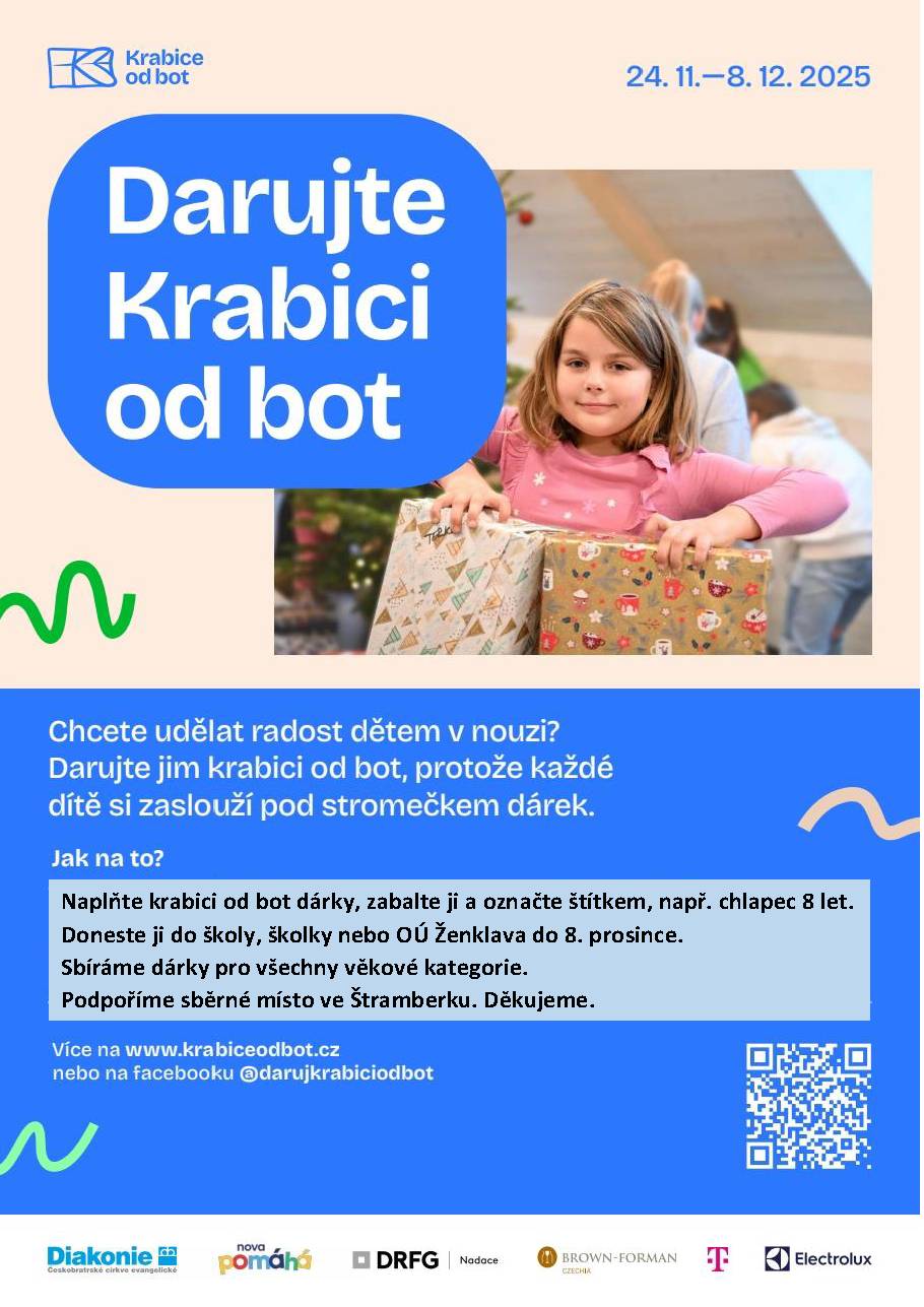 Naše obec se opět zapojuje do akce "Krabice od bot". Naplňte krabici od bot dárky, zabalte ji a označte štítkem, např. "chlapec 8 let". Poté ji doneste do školy, školky nebo OÚ Ženklava do 8.12.2025. Více informací najdete v plakátku.