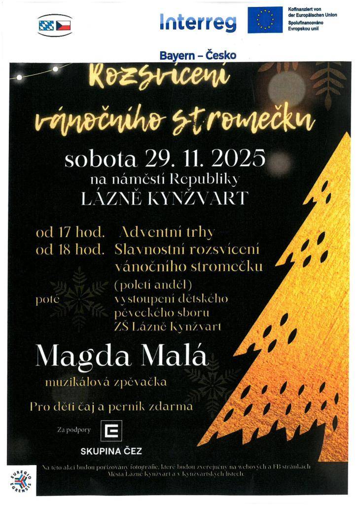 Přijďte oslavit příchod vánočního období na náměstí Republiky v Lázních Kynžvart. Akce začíná v 17:00 adventními trhy, které nabídnou různé výrobky a občerstvení. V 18:00 bude slavnostně rozsvícen vánoční stromeček.