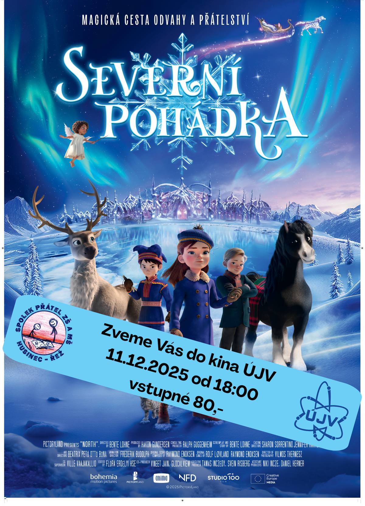Zveme vás na promítání Severní pohádky, které proběhne dne 11.12.2025 od 18h v kině ÚJV. tým OÚ