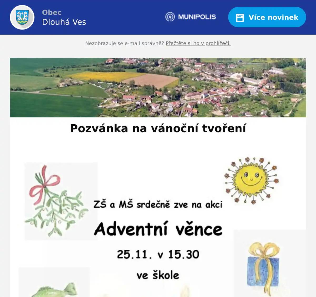 Základní škola mateřská škola Dlouhá Ves Vás srdečně zve na vánoční tvoření, které se uskuteční v úterý 25.11.2025 od 15:30 h v budově školy.