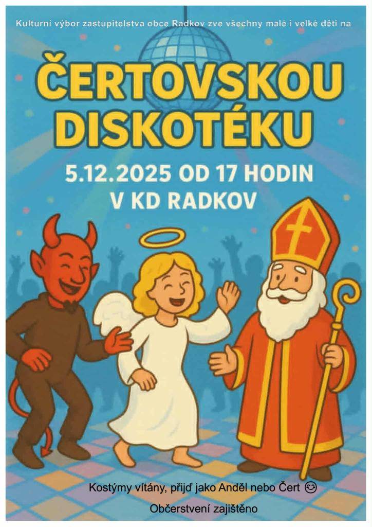 Kulturní výbor obce Radkov zve všechny malé i velké děti na Čertovskou diskotéku