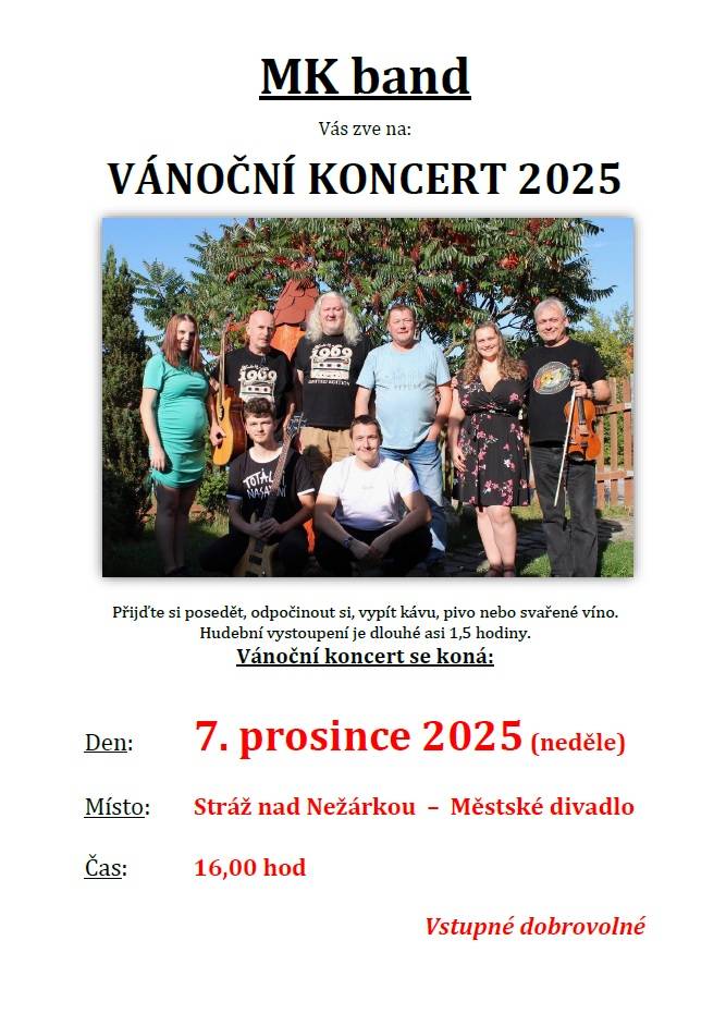 MK band vás srdečně zve na Vánoční koncert, který se koná v neděli 7. prosince 2025 v Městském divadle ve Stráži nad Nežárkou od 16:00 hodin.
