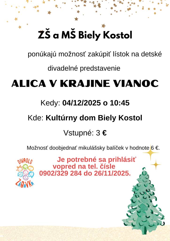 Divadelné predstavenie spojené s príchodom Mikulášom.  Viac informácii v priloženom plagáte.