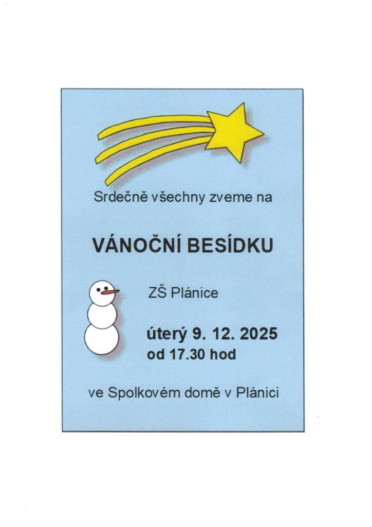 ZŠ Plánice srdečně všechny zve na VÁNOČNÍ BESÍDKU, která se uskuteční v úterý 9. prosince 2025 od 17.30 hodin ve Spolkovém domě v Plánici.