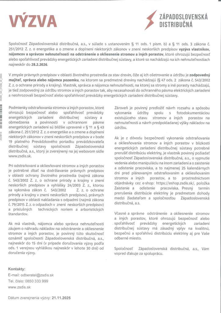 Výzva pre vlastníkov, nájomcov a správcov nehnuteľností vo veci odstránenia a orezania stromov ohrozujúcich prevádzku elektrických vedení v obci.