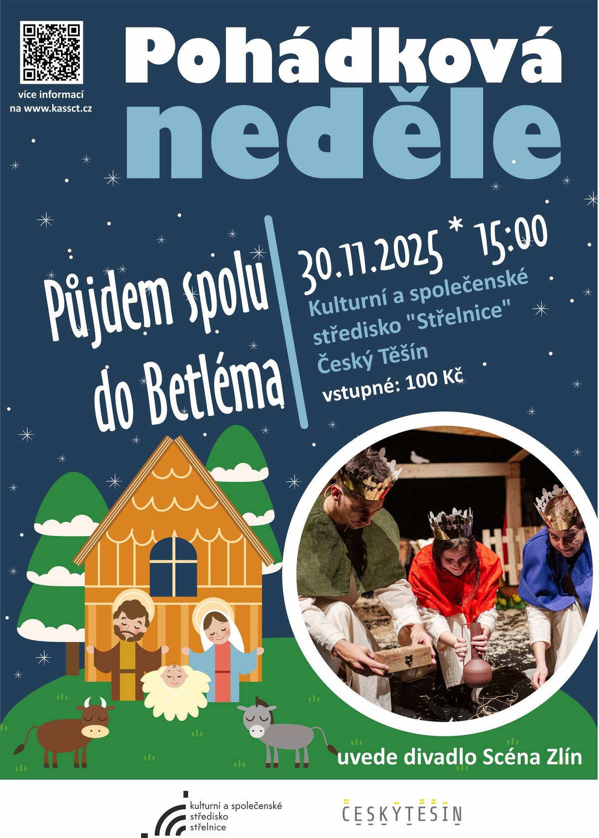 Kulturní a společenské středisko "Střelnice" a Divadlo Scéna Zlín srdečně zvou v neděli 30. 11. 2025 na představení PŮJDEM SPOLU DO BETLÉMA. Kouzlo Vánoc z představení sálá z každé písně i každého mluveného textu. Celý příběh je provázen koledami, které všichni zpíváme o Vánocích, a v jejich prostotě a opravdovém smyslu se dočkávají toho pravého vyznění.  Vstupné: 100 Kč - k zakoupení v předprodeji na pokladně KaSS "Střelnice" a online.