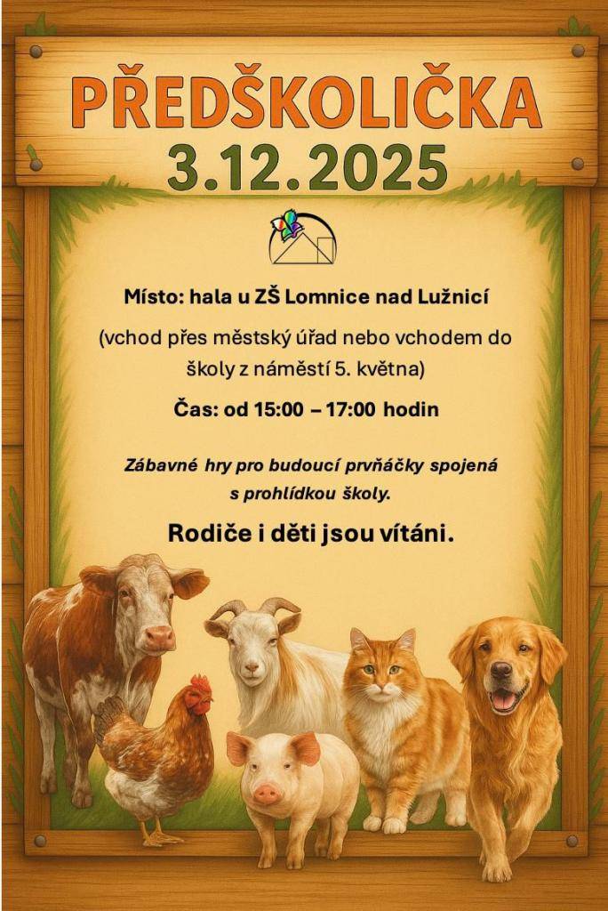 Akce se koná 3. prosince 2025 od 15:00 do 17:00 hodin ve sportovní hale u ZŠ Lomnice nad Lužnicí. Připraveny jsou zábavné hry pro budoucí prvňáčky spojené s prohlídkou školy. Rodiče i s dětmi jsou vítáni.