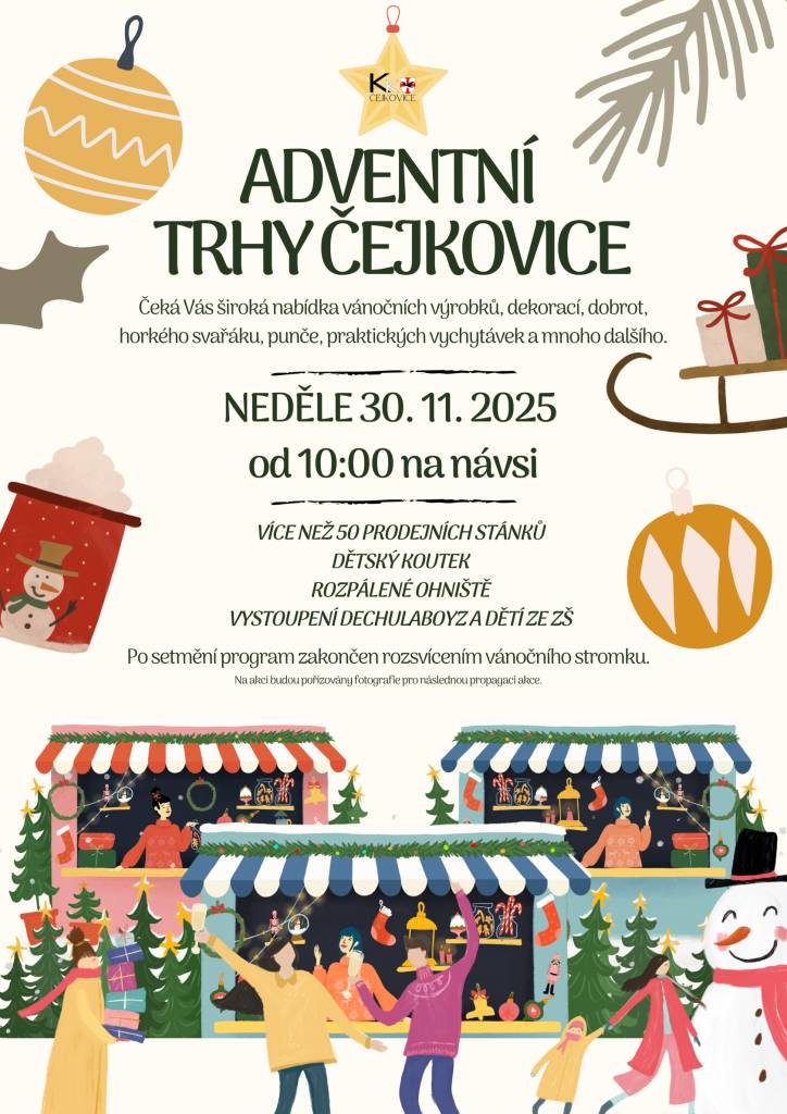 Kdy: neděle 30.11.2025 od 10:00  Kde: centrum obce Čejkovice