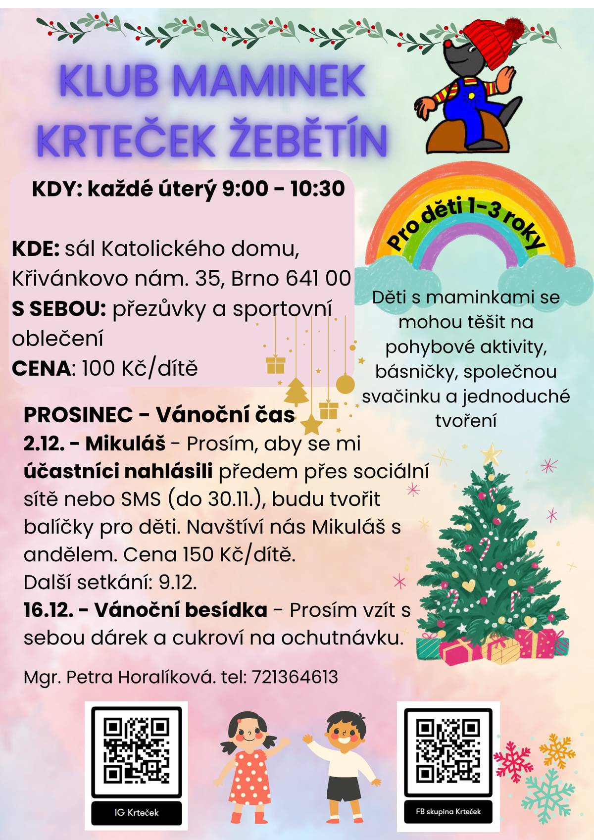 Jaký bude prosincový program klubu maminek, se můžete podívat na přiloženém letáčku...