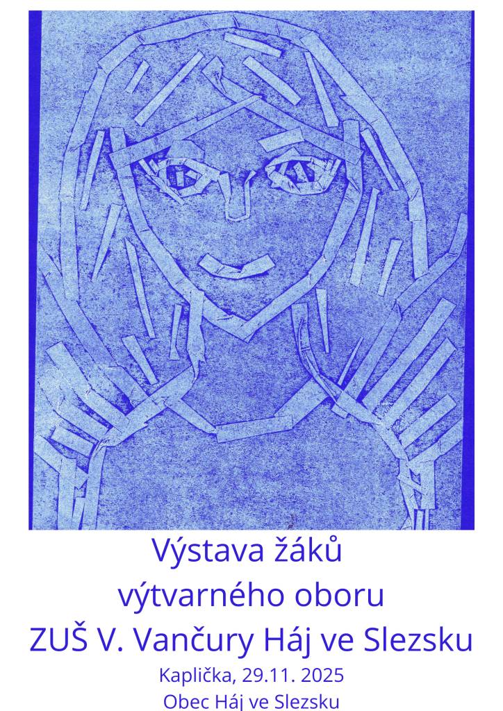 Součástí doprovodného programu při rozsvícení Vánočního stromu v Háji ve Slezsku je také výstava žáků výtvarného oboru ZUŠ v kapličce v Háji ve Slezsku.