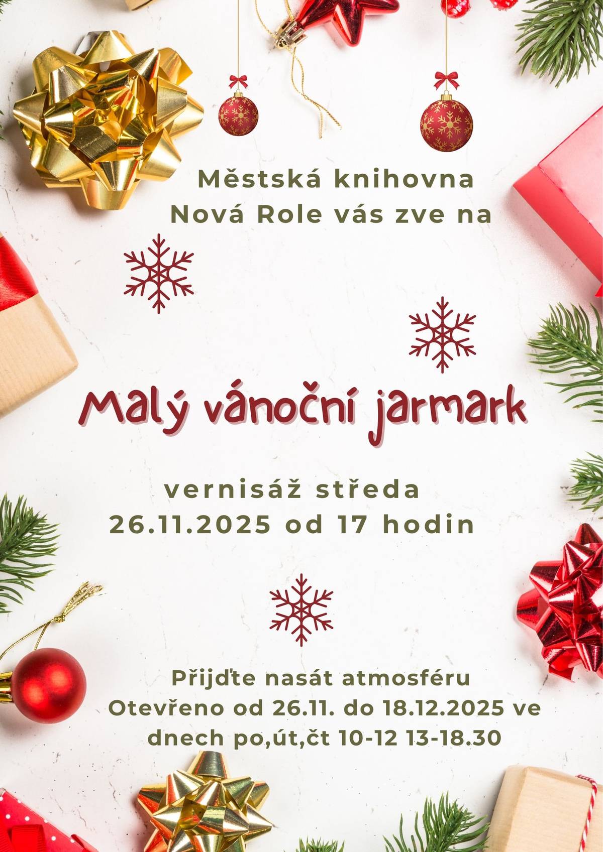 Městská knihovna vás zve ve středu 26. listopadu od 17.00 na vernisáž Malého vánočního jarmarku. Otevřeno bude ve výpůjční dny knihovny a v neděli 30. listopadu při Rozsvícení vánočního stromku.