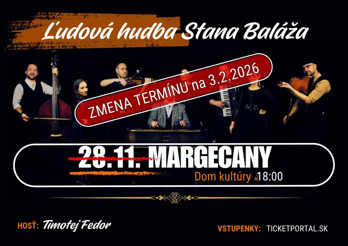 Koncert je preložený na 3.2.2026, ak Vám termín nevyhovuje, vstupné Vám ticketportál vráti.