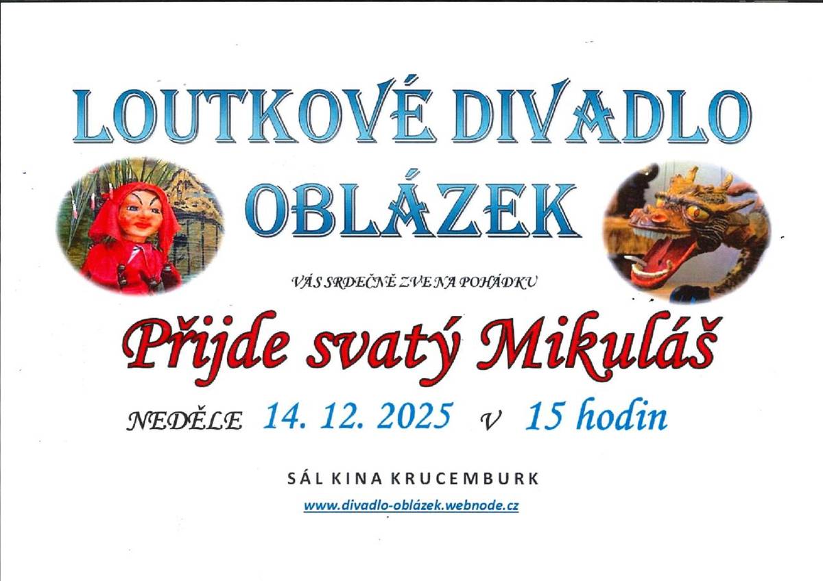 LOUTKOVÉ DIVADLO OBLÁZEK vás srdečně zve na pohádku PŘIJDE SVATÝ MIKULÁŠ, v neděli 14. 12. 2025 v 15 hodin v Kině Krucemburk.