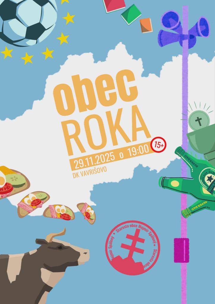 Pozývame Vás na divadelné predstavenie OBEC ROKA - v sobotu 29.11.2025 o 19:00 h v kultúrnom dome vo Vavrišove. Predstavenie je vhodné pre divákov nad 15 rokov.  Vstupné: dobrovoľné