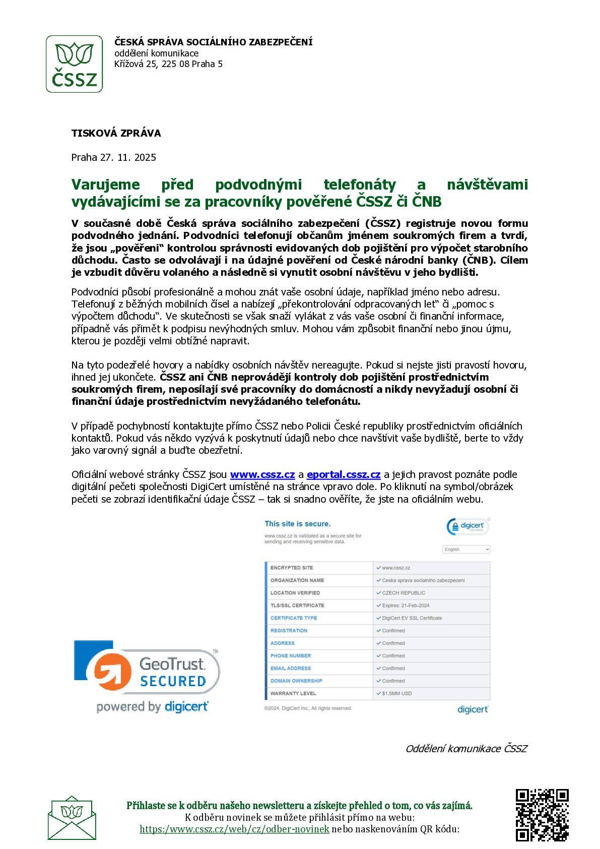 Varujeme před podvodnými telefonáty a návštěvami vydávajícími se za pracovníky pověřené ČSSZ či ČNB !