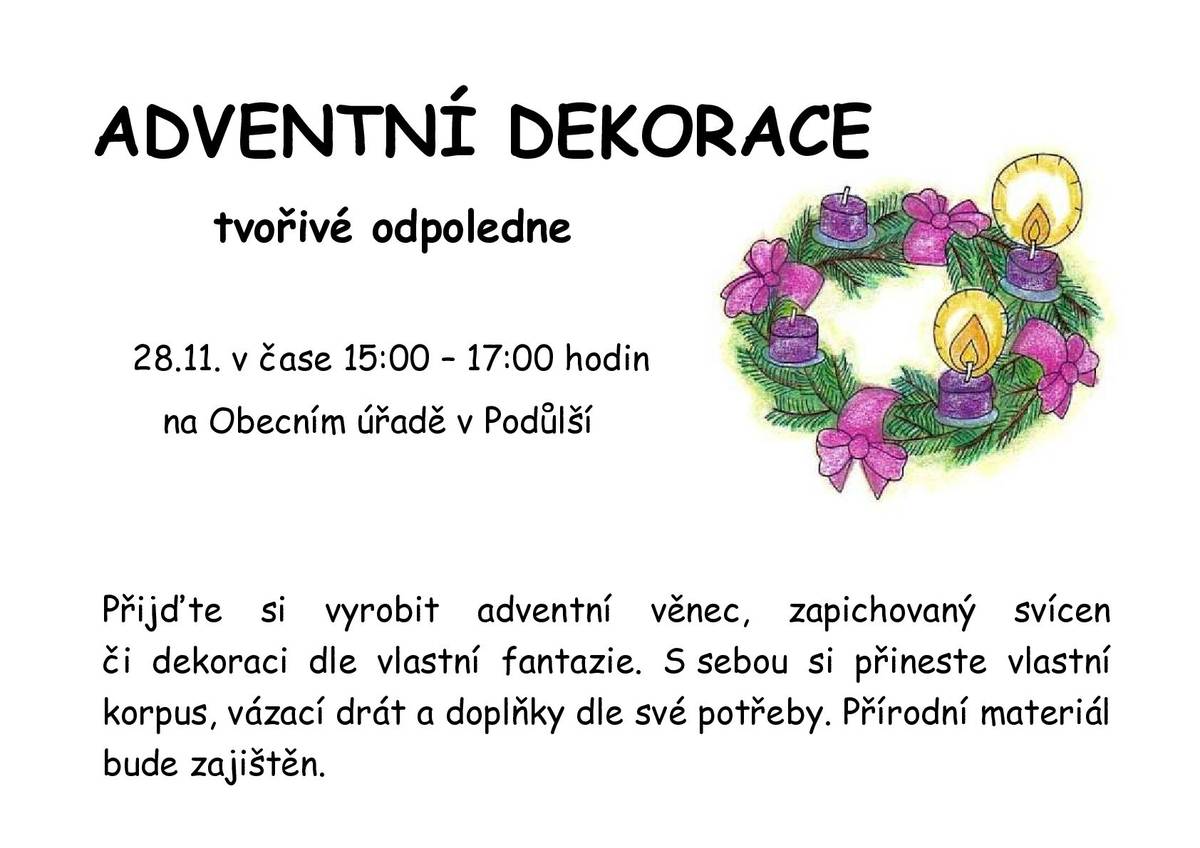 Příjměte pozvání na páteční odpoledne na tvořívou dílnu v prostorách obecního úřadu, více v příloze.