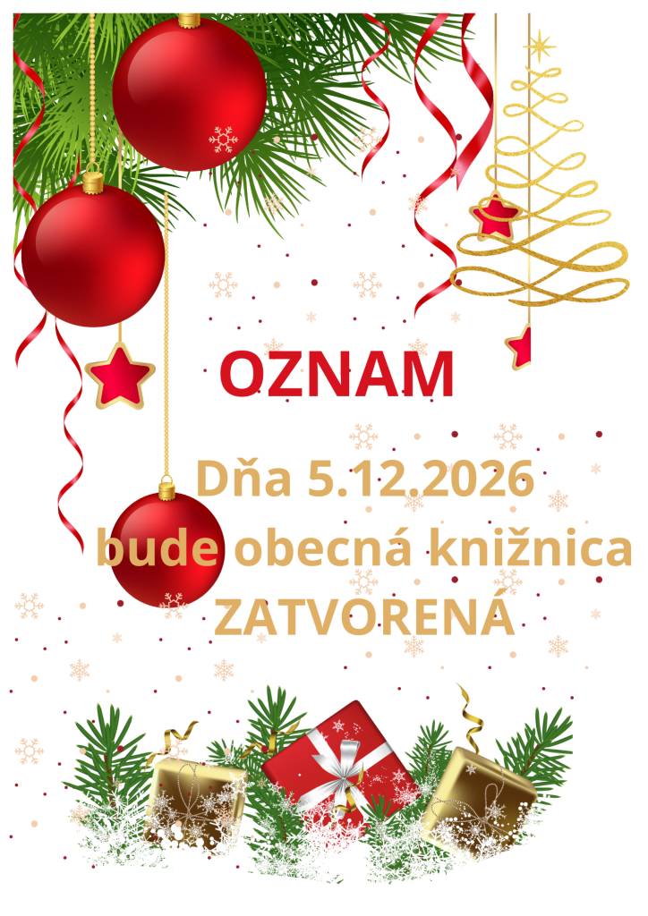Obecná knižnica v Trenčianskej Teplej oznamuje, že dňa 5.12.2025 bude knižnica ZATVORENÁ.